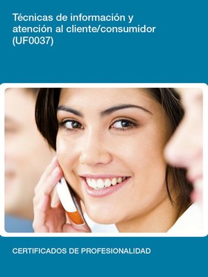 cover image of UF0037--Técnicas de información y atención al cliente/consumidor